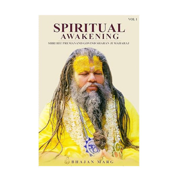 Spiritual Awakening Vol. 1 – Hit Premanand Govind Sharan Ji Maharaj