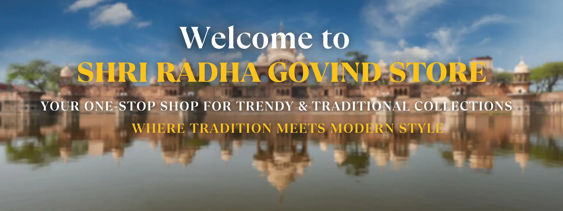welcome to shri radha govind store